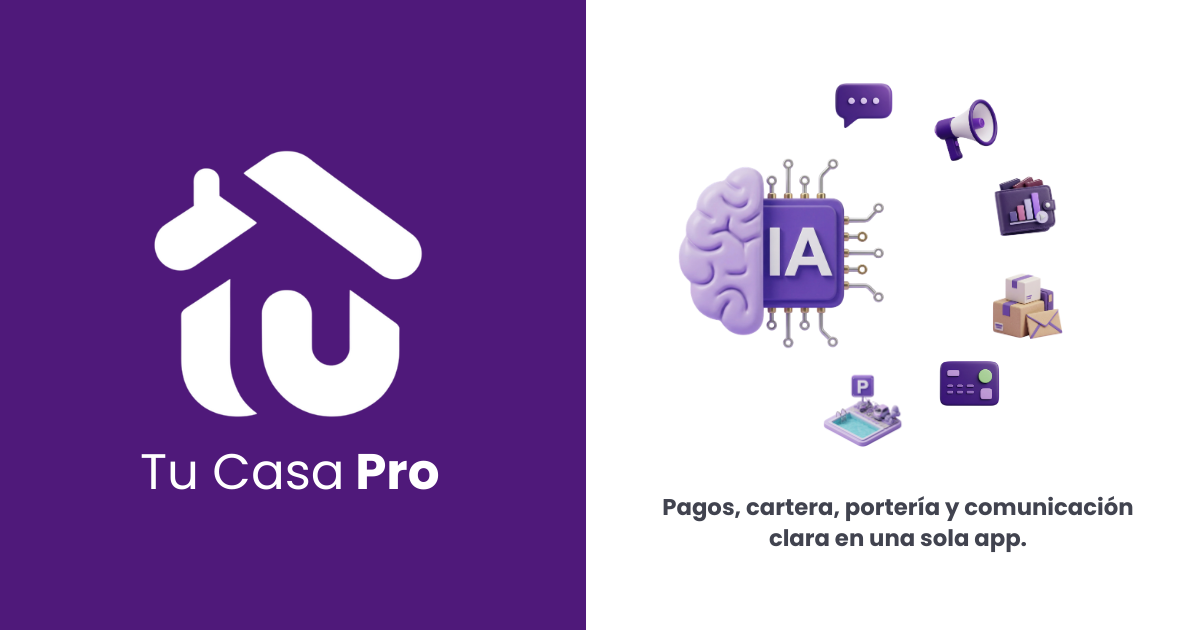 Tu Casa Pro, aplicativo para propiedad horizontal